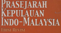 PRASEJARAH KEPULAUAN INDO-MALAYSIA