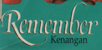 REMEMBER (Kenangan)