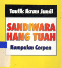 Sandiwara Hang Tuah:Kumpulan cerpen