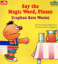 Say the magig word please : ucapkan kata wasiat