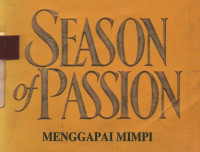 Season Of Passion (Menggapai Mimpi)