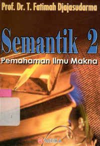 Semantik 2:Pemahaman Ilmu Makna