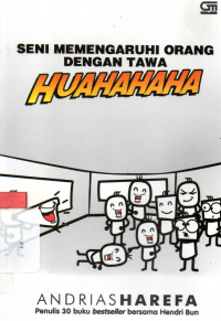 Seni memengaruhi orang dengan tawa huahahaha