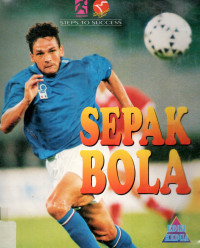 Sepak Bola : Langkah-langkah menuju sukses