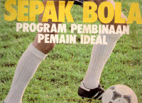 Sepak bola program pembinaan pemain ideal