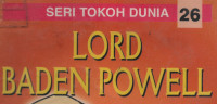 Seri Tokoh Dunia 26:Lord Baden Powell