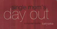 Single Mom's Day Out