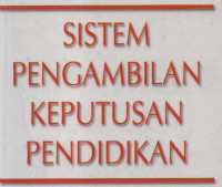 Sistem Pengambilan Keputusan Pendidikan