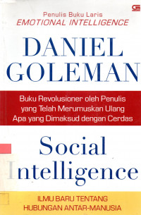 Social Intelligence :Ilmu Baru tentang Hubungan Antar-Manusia