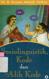 Sosiolinguistik, kode dan alih kode