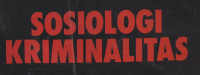 Sosiologi Kriminalitas