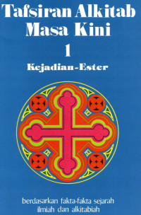 Image of Tafsiran Alkitab Masa Kini 1  Kejadian - Ester