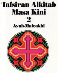 Tafsiran Alkitab Masa Kini 2 : Ayub Maleakhi