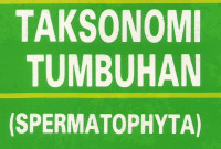 Taksonomi Tumbuhan (Spermatophyta)