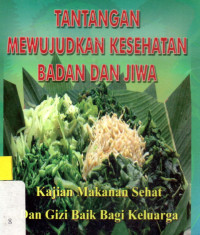 Tantangan mewujudkan kesehatan badan dan jiwa