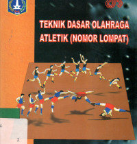 Teknik Dasar Olahraga Atletik ( Nomor Lompat )