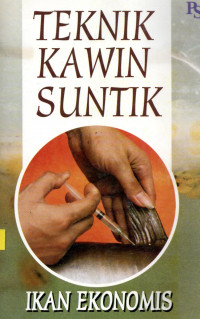 Teknik kawin suntik ikan ekonomis