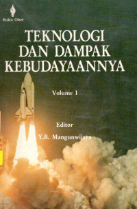 TEKNOLOGI DAN DAMPAK KEBUDAYAANNYA
