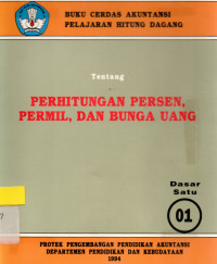 Tentang perhitungan persen, permil. dan bunga uang