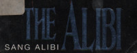 The Alibi (Sang Alibi)