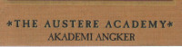 The Austere Academy (Akademi Angker)