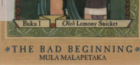 The Bad Beginning (Mula Malapetaka)