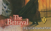 The Betrayal: Pengkhianatan