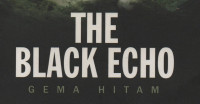 THE BLACK ECHO