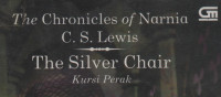 The Chronicles of Narnia: The Silver Chair