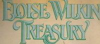 The Eloise Wilkin Treasury: Kumpulan Karya Indah Eloise Wilkin