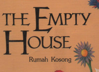 The Empty House (Rumah Kosong)