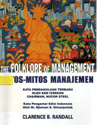 The Folklore of management : Mitos-mitos manajemen