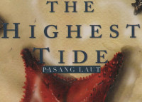The Highest Tide : Pasang Laut