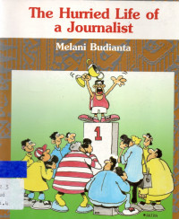 The Hurried life of a Journalist