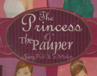 The Princess & the Pauper: Sang Putri & si Miskin