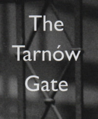 The Tarnow Gate