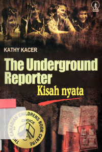 The underground reporter kisah nyata