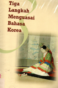 Tiga langkah mengusai bahasa Korea