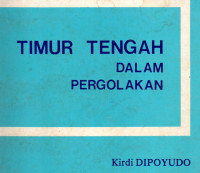 Timur tengah dalam pergolakan