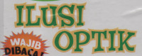 Topik Paling Seru:Ilusi Optik