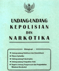 Undang-Undang Kepolisian dan Narkotika