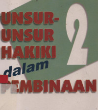 Unsur-unsur hakiki dalam pembinaan 2