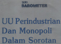 Image of UU Perindustrian Dan Monopolib Dalam Sorotan