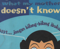 What my mother doesn't know - Ssst