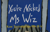 You're Nicked Ms.Wiz